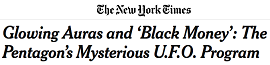 New York Times UFOs, New York Times Glowing Auras UFOs, Navy Admits UFOs Real, Navy UFO Video, UFO Glowing Auras, Multispectral Signature UFO UAP Unidentified Aerial Phenomenon, Bryan Kelly UFO Propulsion Technology Systems, Glowing Auras, Cold Light Spheres, Anti-Gravity Bubbles, UFO Signatures, Light-Pumping UFOs, Five Observables, Five Observables UFO, Five Observables Bryan Kelly, Five Observables UFO Propulsion, Five Observables UFO Propulsion Systems, 5 Observables